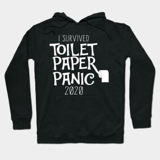 Toilet Paper Panic 2020 Hoodie